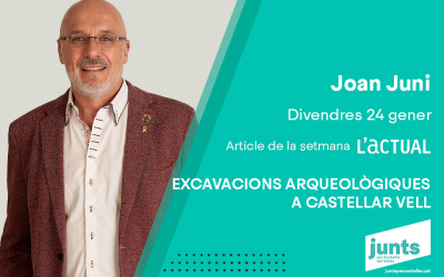 EXCAVACIONS ARQUEOLÒGIQUES A CASTELLAR VELL